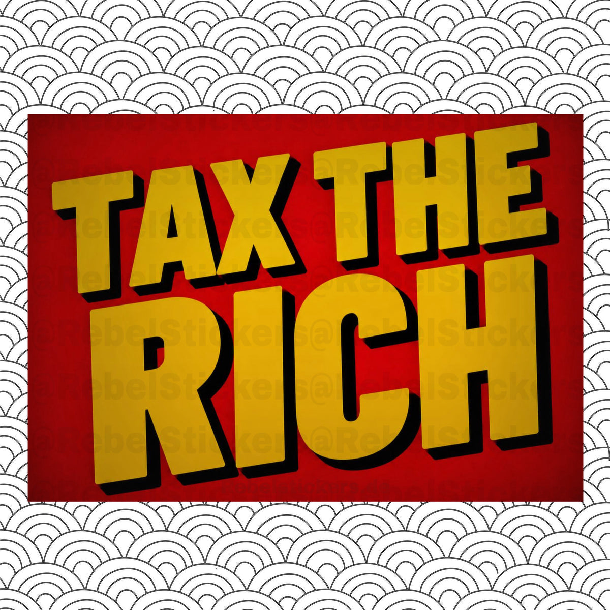 Sticker „Tax the Rich"