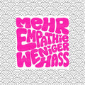 Sticker „Mehr Empathie, weniger Hass“