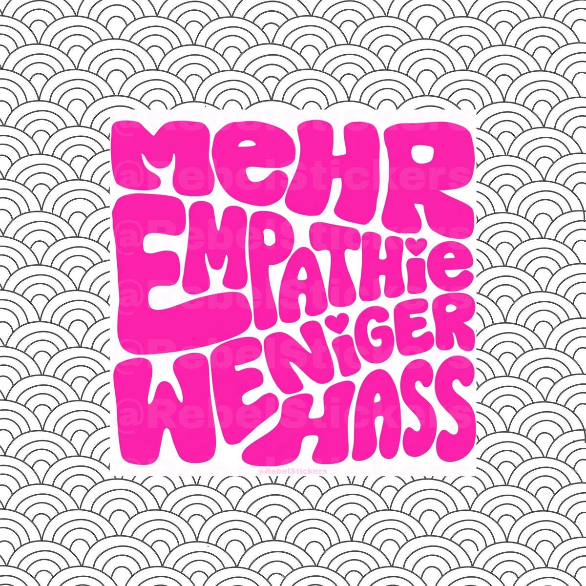 Sticker „Mehr Empathie, weniger Hass“