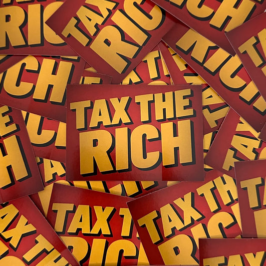 Sticker „Tax the Rich"