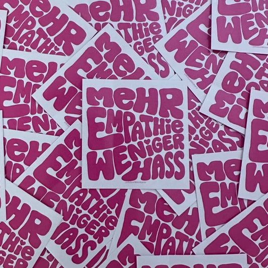 Sticker „Mehr Empathie, weniger Hass“