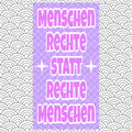 Sticker „Menschenrechte statt Rechte Menschen“