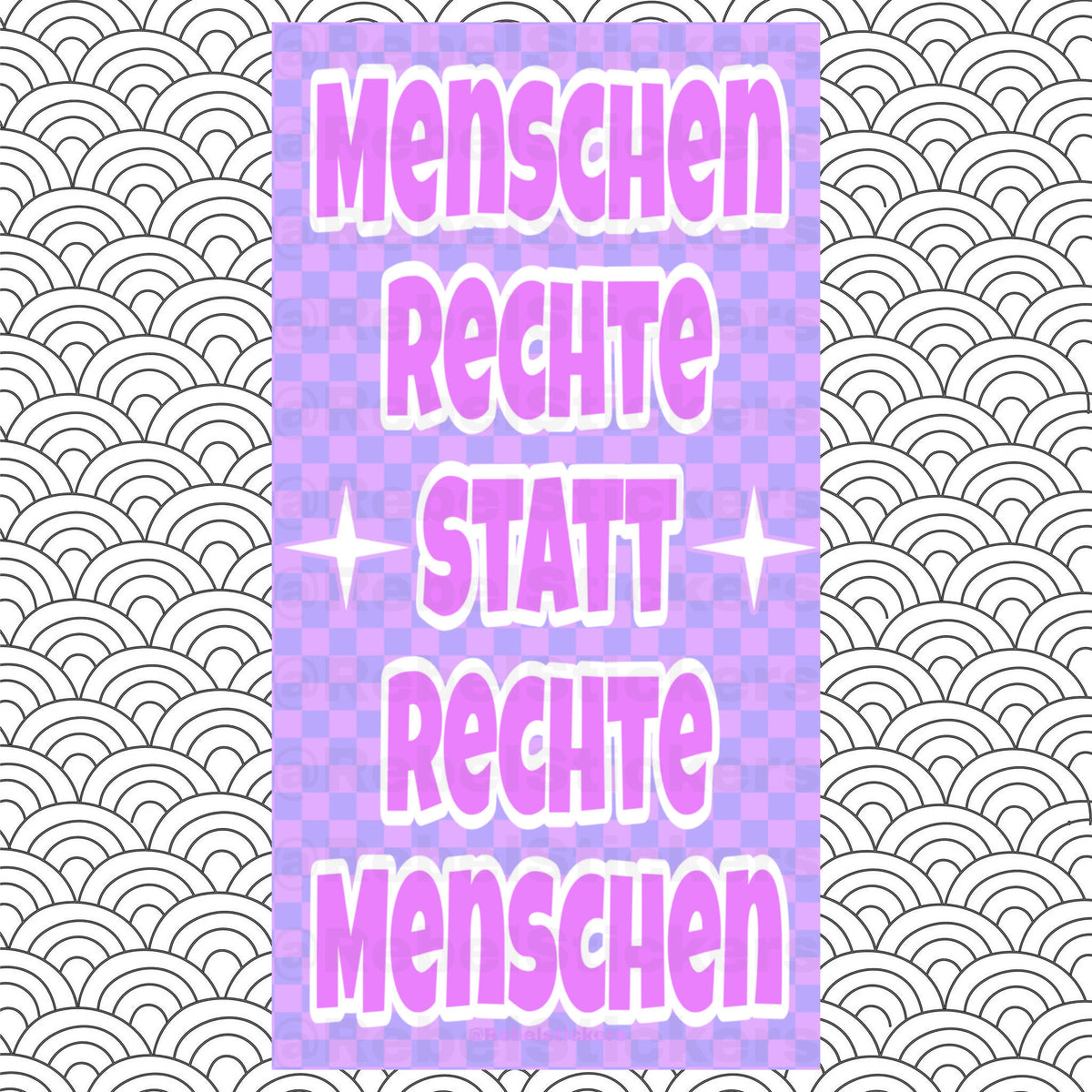 Sticker „Menschenrechte statt Rechte Menschen“