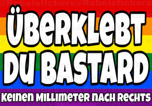 Sticker „Überklebt du Bastard“