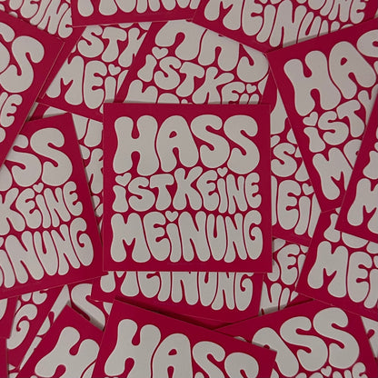 Sticker „Hass ist keine Meinung“
